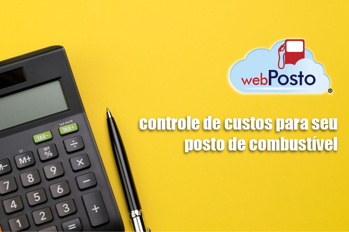 A importância de um bom controle de custos para seu posto de combustível